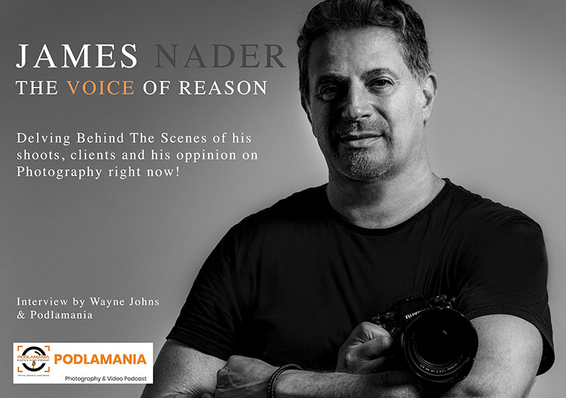 fashion photographer - photographer - james nader fashion podcast wayne johns podlamania